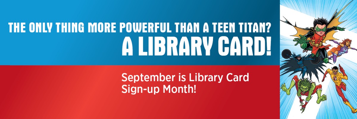 September is Library card sign up month