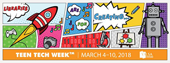 Join us for Teen Tech Week!
