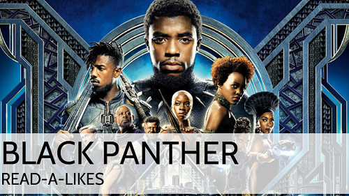 Black Panther: Read-Alike Book Lounge